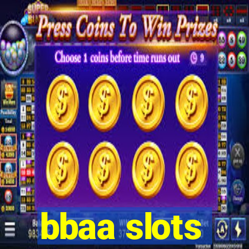 bbaa slots